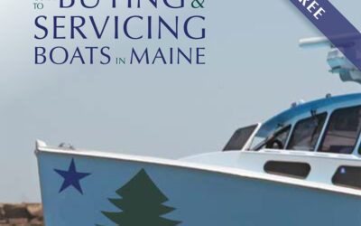 2021 Guide to Buying & Servicing Boats in Maine